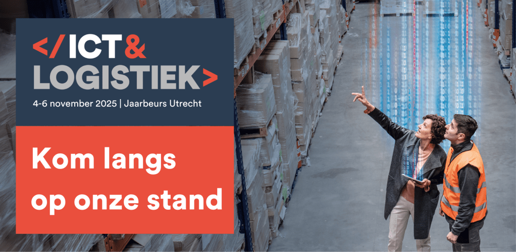 ICT&Logistiek 2025 - Kom langs op onze stand